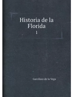 Historia de la Florida. 1