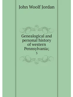 Genealogical and personal history of