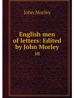 English men of letters Edited by Joh