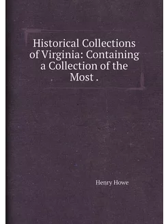 Historical Collections of Virginia C