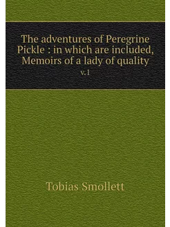 The adventures of Peregrine Pickle