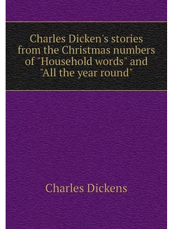 Charles Dicken's stories from the Chr