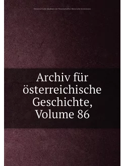 Archiv für österreichische Geschichte