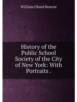 History of the Public School Society