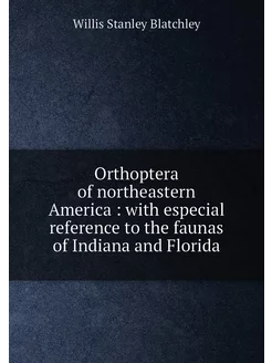 Orthoptera of northeastern America