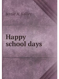 Happy school days