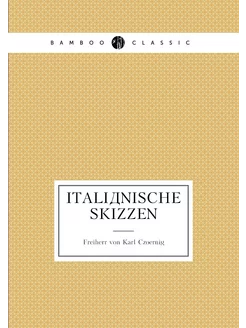 Italiänische Skizzen