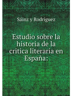 Estudio sobre la historia de la criti