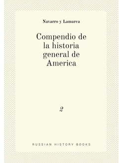 Compendio de la historia general de A