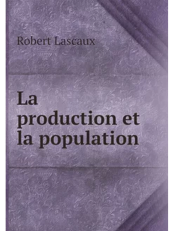 La production et la population