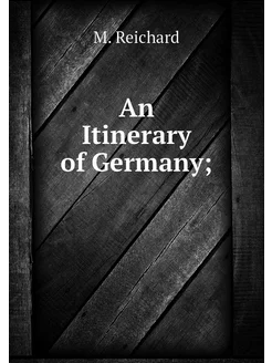 An Itinerary of Germany