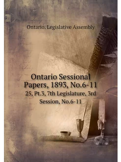 Ontario Sessional Papers, 1893, No.6-