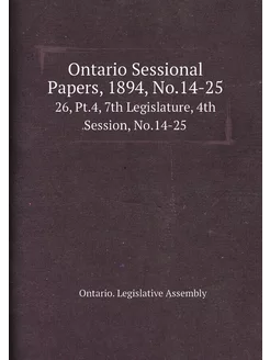 Ontario Sessional Papers, 1894, No.14