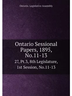 Ontario Sessional Papers, 1895, No.11