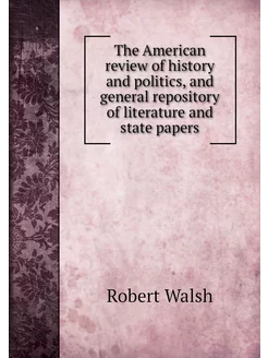 The American review of history and po