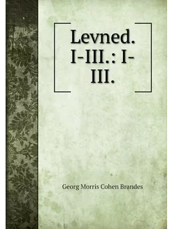 Levned. I-III. I-III