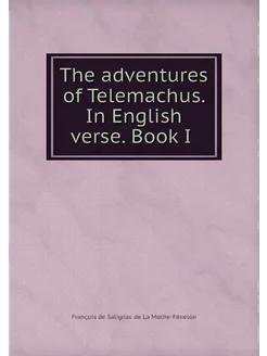 The adventures of Telemachus. In Engl