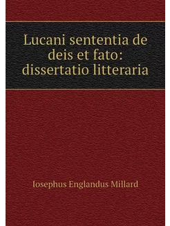 Lucani sententia de deis et fato dis