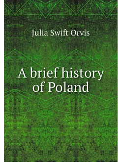 A brief history of Poland