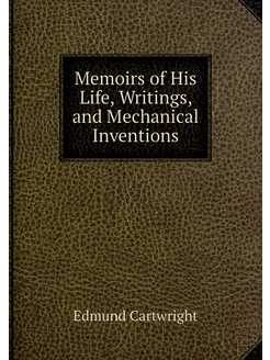 Memoirs of His Life, Writings, and Me