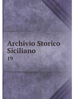 Archivio Storico Siciliano. 19