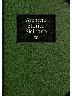 Archivio Storico Siciliano. 20