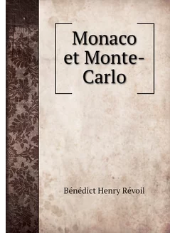 Monaco et Monte-Carlo