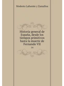 Historia general de España, desde los