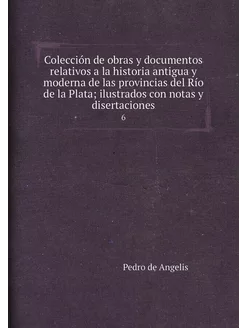 Colección de obras y documentos relat