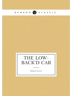 The low-back'd car