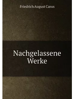 Nachgelassene Werke