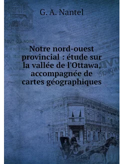 Notre nord-ouest provincial étude