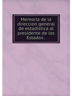 Memoria de la direccion general de es