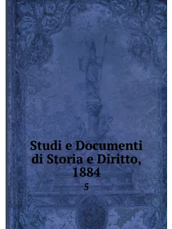 Studi e Documenti di Storia e Diritto