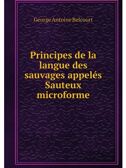 Principes de la langue des sauvages a