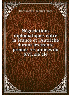 Négociations diplomatiques entre la