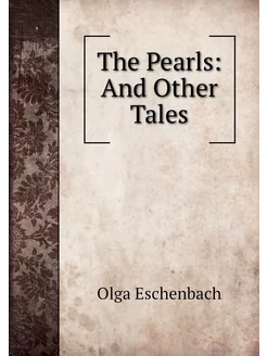 The Pearls And Other Tales