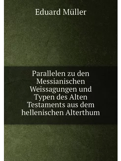 Parallelen zu den Messianischen Weiss