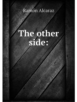 The other side