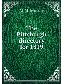 The Pittsburgh directory for 1819