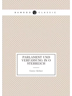 Parlament und Verfassung in Österreich