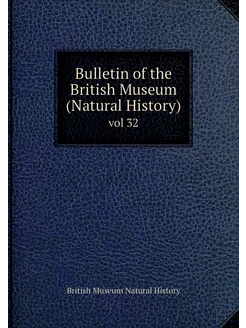 Bulletin of the British Museum (Natur