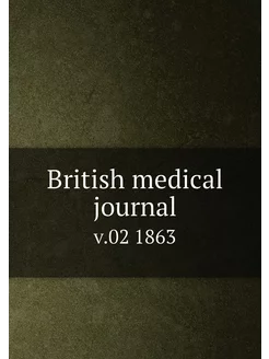 British medical journal. v.02 1863