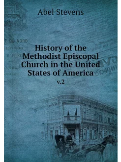 History of the Methodist Episcopal Ch