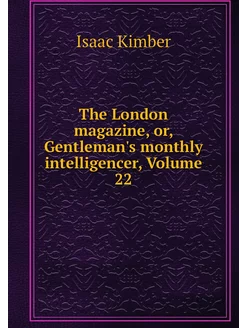 The London magazine, or, Gentleman's