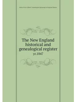 The New England historical and geneal