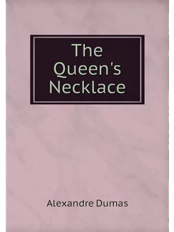 The Queen's Necklace