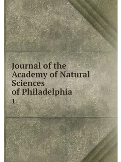 Journal of the Academy of Natural Sci