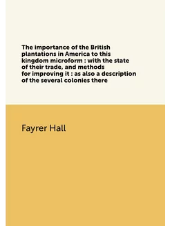 The importance of the British plantations in America