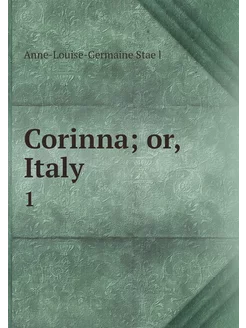 Corinna or, Italy. 1